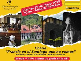 conferencia-francia-en-el-santiago-que-no-vemos-a-cargo-de-rodolfo-tamayo-castellanos