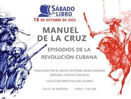 episodios-de-la-revolucion-cubana-de-manuel-de-la-cruz-sabado-del-libro