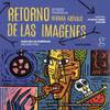 el-retorno-de-las-imagenes