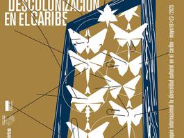 x-coloquio-internacional-la-diversidad-cultural-en-el-caribe-archivos-y-memorias-descolonizacion-en-el-caribe