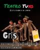 gris-teatro-tuyo