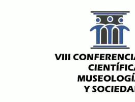 viii-conferencia-cientifica-de-museologia-y-sociedad