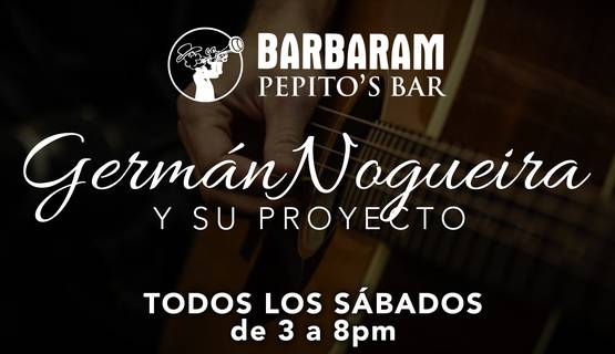 Germán Nogueira. Barbaram Pepito´s Bar, todos los sábados german-nogueira-barbaram-pepito-s-bar-todos-los-sabados