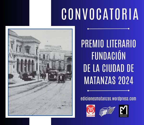 convocatoria-premio-literario-fundacion-de-la-ciudad-de-matanzas-2024