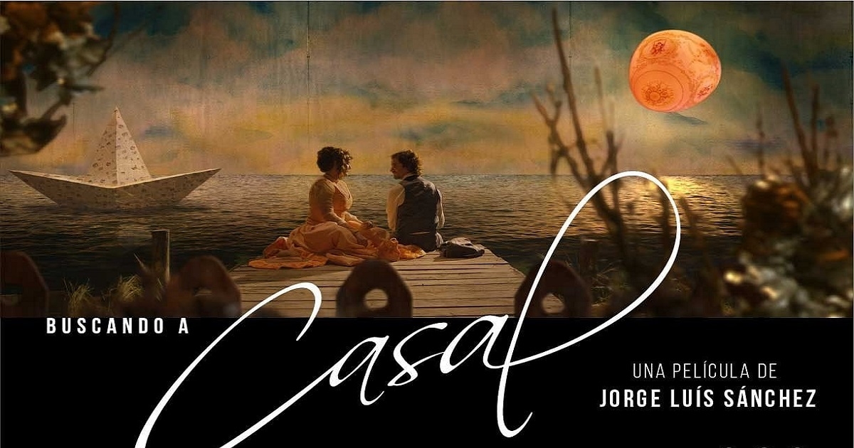Estreno del largometraje cubano Buscando a Casal, dirigido por Jorge Luis Sánchez estreno-del-largometraje-cubano-buscando-a-casal-dirigido-por-jorge-luis-sanchez