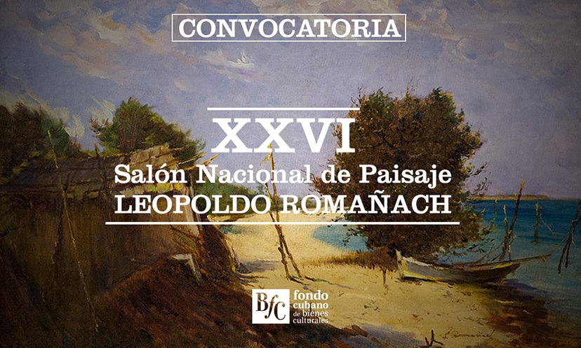 XXVI Salón Nacional de Paisaje Leopoldo Romañach 2021. Convocatoria xxvi-salon-nacional-de-paisaje-leopoldo-romanach-2021-convocatoria